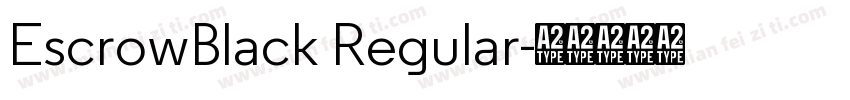 EscrowBlack Regular字体转换